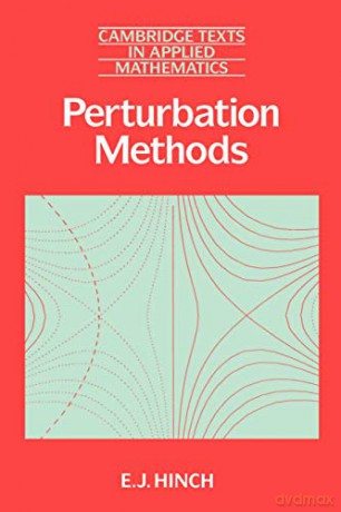 Perturbation Methods: 6 (Cambridge Texts in Applied Mathematics, Series Number 6) - Hinch [KSIĄŻKA]