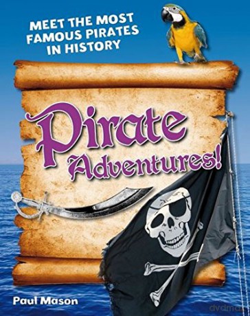 Pirate Adventures! (White Wolves Non Fiction) - Paul Mason [KSIĄŻKA]