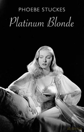 Platinum Blonde - Phoebe Stuckes [KSIĄŻKA]