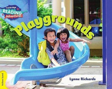 Playgrounds Yellow Band (Cambridge Reading Adventures) - Lynne Rickards [KSIĄŻKA]