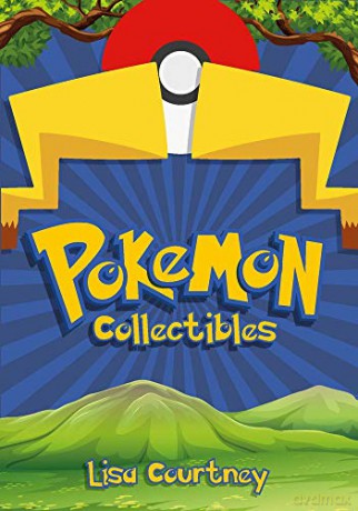 Pokémon Collectibles - Lisa Courtney [KSIĄŻKA]