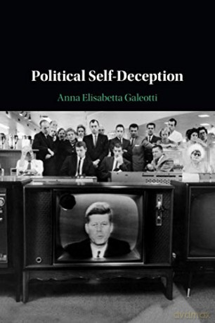 Political Self-Deception - Anna Elisabetta Galeotti [KSIĄŻKA]