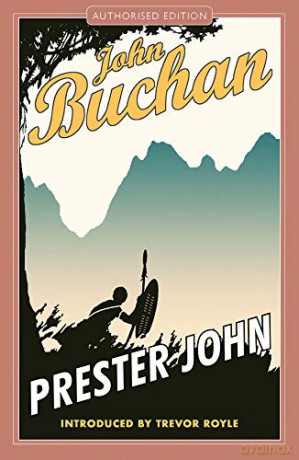 Prester John: Authorised Edition - John Buchan [KSIĄŻKA]