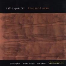 Natto Quartet: Thousand Oaks [CD]