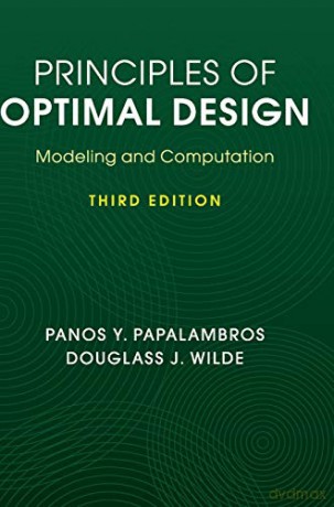 Principles of Optimal Design: Modeling and Computation - Panos Y. Papalambros [KSIĄŻKA]