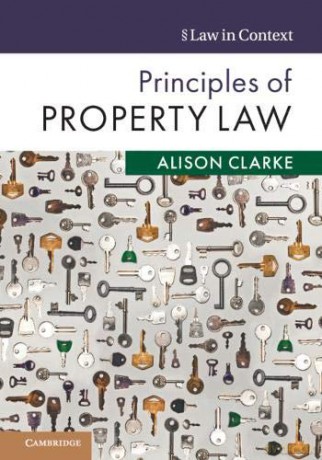 Principles of Property Law (Law in Context) - Alison Clarke [KSIĄŻKA]