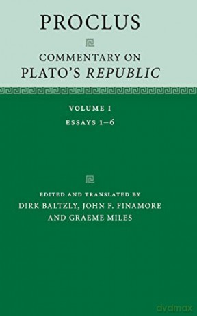 Proclus: Commentary on Plato's Republic: Volume 1 - Dirk Baltzly [KSIĄŻKA]