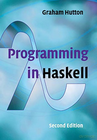 Programming in Haskell - Graham Hutton [KSIĄŻKA]