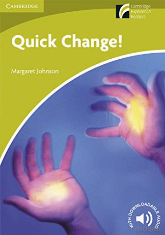 Quick Change! Level Starter/Beginner (Cambridge Discovery Readers) - Margaret Johnson [KSIĄŻKA]