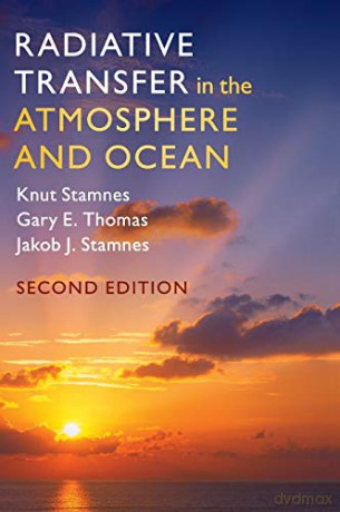 Radiative Transfer in the Atmosphere and Ocean - Knut Stamnes [KSIĄŻKA]