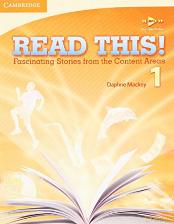 Read This! Level 1 Student's Book: Fascinating Stories from the Content Areas - Daphne Mackey [KSIĄŻKA]