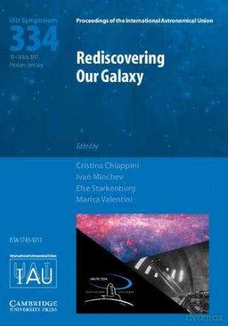 Rediscovering Our Galaxy (IAU S334) (Proceedings of the International Astronomical Union Symposia and Colloquia) - Cristina Chiappini [KSIĄŻKA]