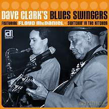 Dave Clark's Blues Swingers, Floyd McDaniel: Switchin' In The Kitchen [CD]