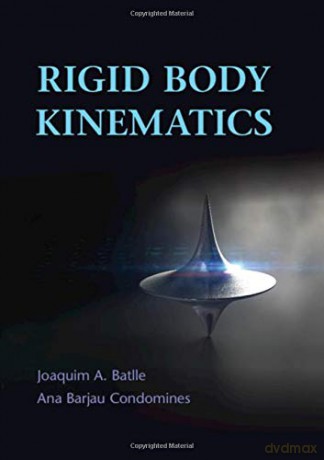 Rigid Body Kinematics - Ana Barjau Condomines [KSIĄŻKA]