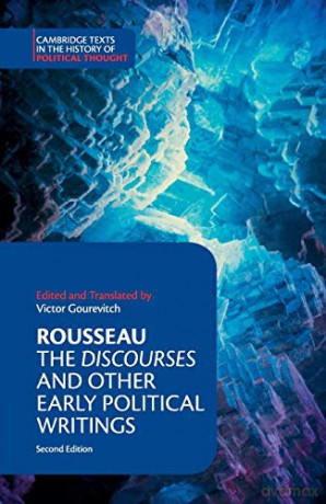 Rousseau: The Discourses and Other Early Political Writings (Cambridge Texts in the History of Political Thought) - Jean-Jacques Rousseau [KSIĄŻKA]