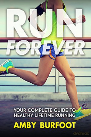 Run Forever - Amby Burfoot [KSIĄŻKA]