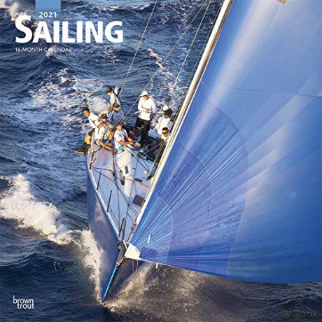 Sailing 2021 Square Wall Calendar: Original BrownTrout-Kalender Mehrsprachig Kalender [KALENDARZ]