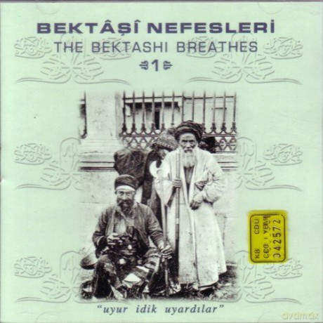Bektasi Nefesleri: The Bektashi Breathes - 1 [CD]