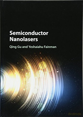 Semiconductor Nanolasers - Yeshaiahu Fainman [KSIĄŻKA]
