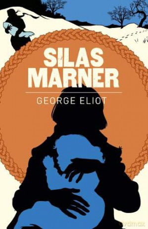 Silas Marner (Arcturus Classics) - George Eliot [KSIĄŻKA]