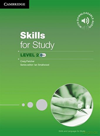 Skills for Study Student's Book with Downloadable Audio Student's Book with Downloadable Audio (Skills and Language for Study) - Craig Fletcher [KSIĄŻKA]