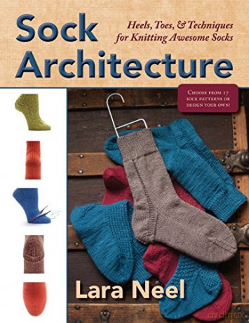 Sock Architecture - Lara Neel [KSIĄŻKA]
