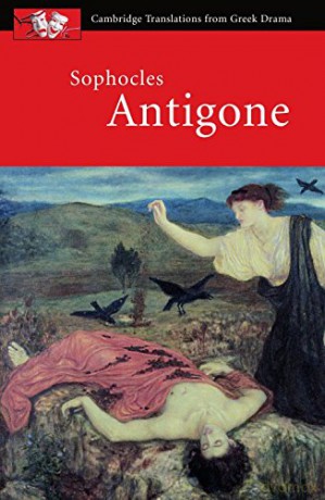 Sophocles: Antigone (Cambridge Translations from Greek Drama) - Sophocles [KSIĄŻKA]