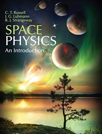 Space Physics: An Introduction - C. T. Russell [KSIĄŻKA]