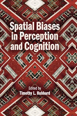 Spatial Biases in Perception and Cognition - Timothy L. Hubbard [KSIĄŻKA]