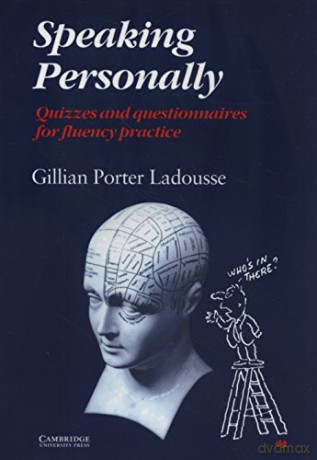 Speaking Personally: Quizzes and Questionnaires for Fluency Practice [KSIĄŻKA]