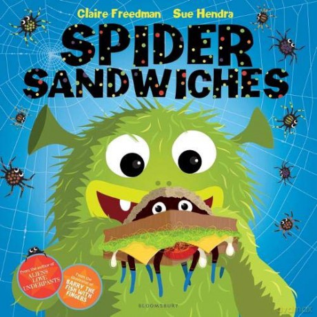 Spider Sandwiches - Claire Freedman [KSIĄŻKA]