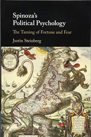 Spinoza's Political Psychology: The Taming of Fortune and Fear - Justin Steinberg [KSIĄŻKA]
