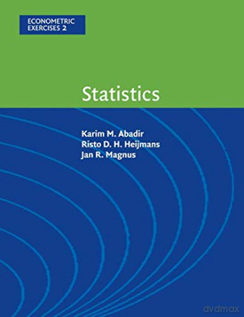 Statistics: 2 (Econometric Exercises, Series Number 2) - Karim M Abadir [KSIĄŻKA]