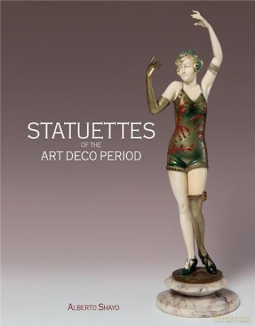 Statuettes of the Art Deco Period - Alberto Shayo [KSIĄŻKA]