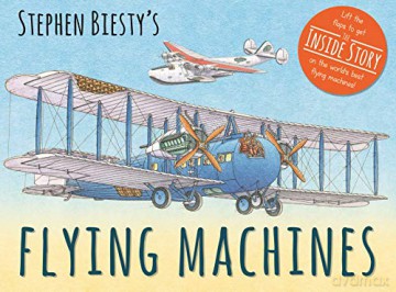 Stephen Biesty's Flying Machines (Stephen Biesty Series) - Ian Graham [KSIĄŻKA]
