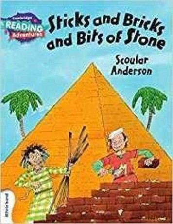 Sticks and Bricks and Bits of Stone White Band (Cambridge Reading Adventures) - Scoular Anderson [KSIĄŻKA]