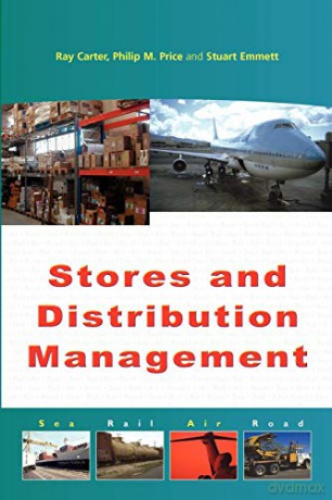 Stores And Distribution Management - Ray Carter [KSIĄŻKA]