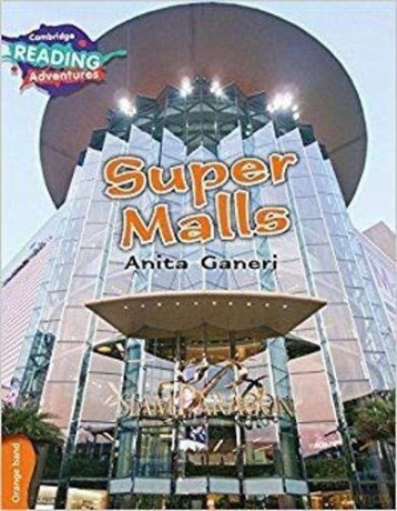 Super Malls Orange Band (Cambridge Reading Adventures) - Anita Ganeri [KSIĄŻKA]