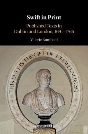 Swift in Print: Published Texts in Dublin and London, 1691-1765 - Valerie Rumbold [KSIĄŻKA]