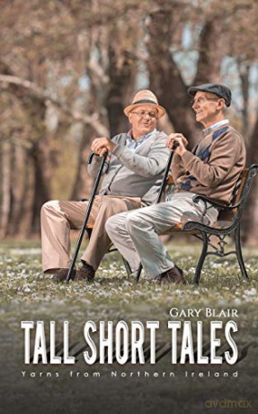 Tall Short Tales: Yarns from Northern Ireland - Gary Blair [KSIĄŻKA]