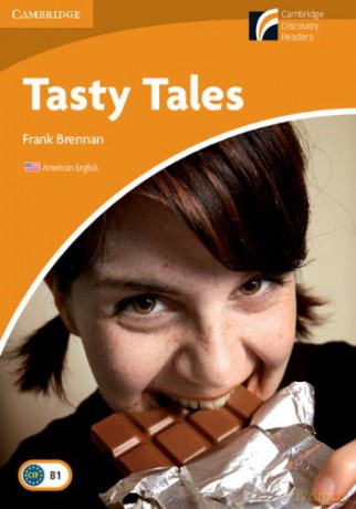 Tasty Tales Level 4 Intermediate American English (Cambridge Discovery Readers: Level 4) - Frank Brennan [KSIĄŻKA]