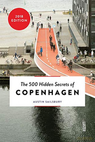 The 500 Hidden Secrets of Copenhagen - Austin Salisbury [KSIĄŻKA]