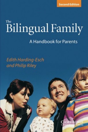 The Bilingual Family: A Handbook For Parents - Edith Harding-Esch [KSIĄŻKA]