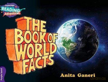 The Book of World Facts Purple Band (Cambridge Reading Adventures) - Anita Ganeri [KSIĄŻKA]