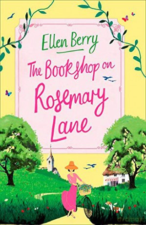 The Bookshop on Rosemary Lane: The Funny, Feel-Good Read of the Summer: The perfect feel-good read - Ellen Berry [KSIĄŻKA]