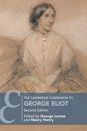 The Cambridge Companion to George Eliot (Cambridge Companions to Literature) - George Levine [KSIĄŻKA]