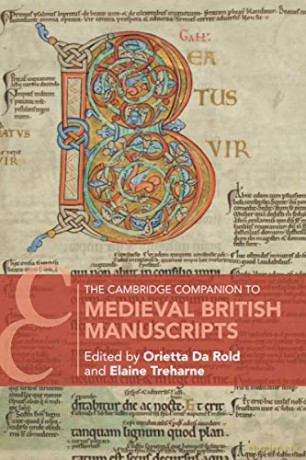 The Cambridge Companion to Medieval British Manuscripts (Cambridge Companions to Literature) - Orietta Da Rold [KSIĄŻKA]