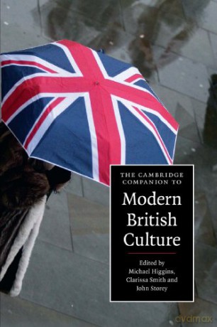 The Cambridge Companion to Modern British Culture (Cambridge Companions to Culture) - Michael Higgins [KSIĄŻKA]
