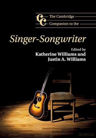 The Cambridge Companion to the Singer-Songwriter (Cambridge Companions to Music) - Katy Hamilton [KSIĄŻKA]