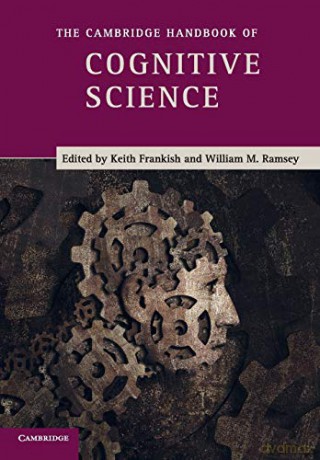 The Cambridge Handbook of Cognitive Science - Keith Frankish [KSIĄŻKA]